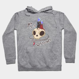 Yes it is witchcraft Hoodie